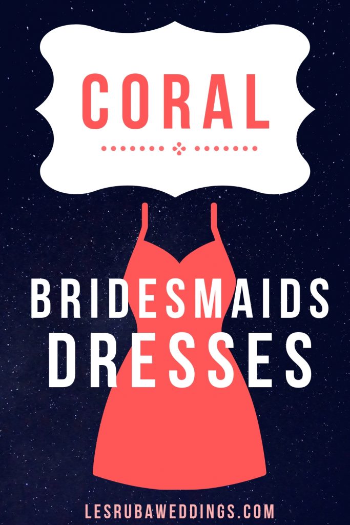 coral bridesmaid dresses